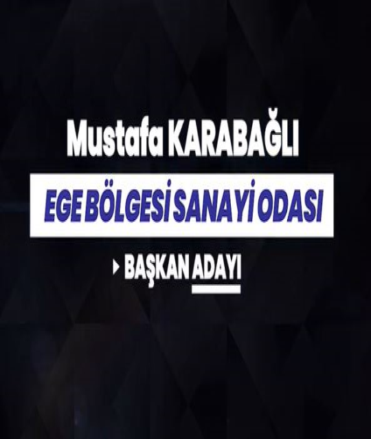 MUSTAFA KARABAĞLI EBSO ADAYLIK AÇIKLAMASI